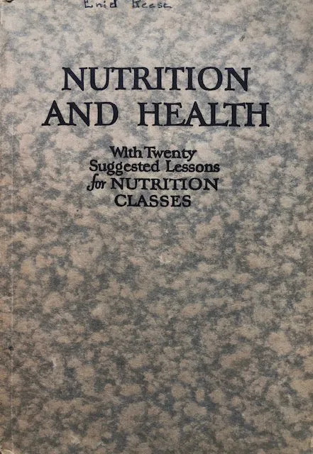 (Diet) Helen Rich Baldwin. Nutrition and Health, with Twenty Suggested Lessons for Nutrition Classes.